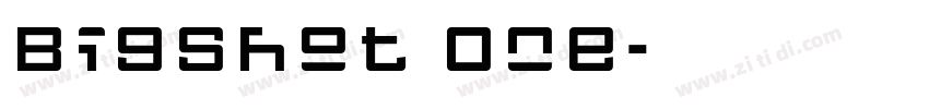Bigshot One字体转换